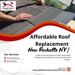 Affordable Roof Replacement New Rochelle NY | Golden Touch Renovation