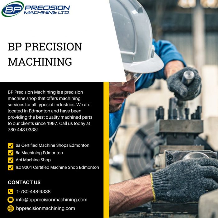 BP Precision Machining Expert Machining Services Edmonton