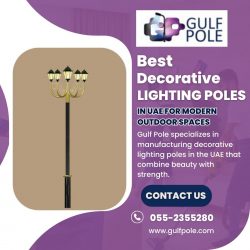 Best Decorative Lighting Poles in UAE for Modern Outdoor Spaces