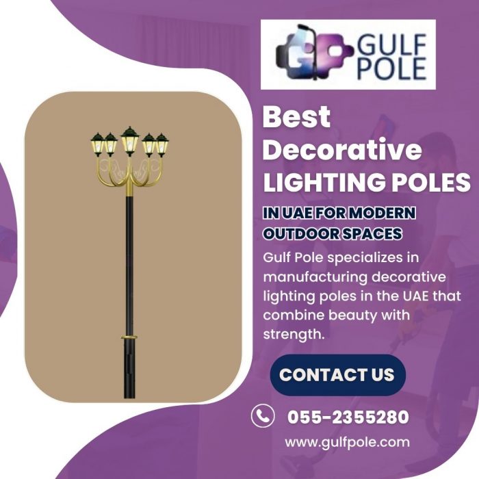 Best Decorative Lighting Poles in UAE for Modern Outdoor Spaces