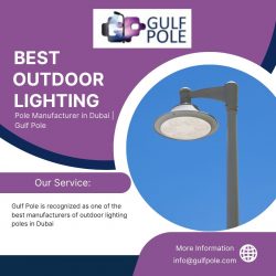 Best Outdoor Lighting Pole Manufacturer in Dubai | Gulf Pole