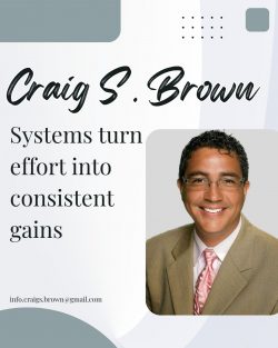 Craig S. Brown Shares a Practical System for Achieving Consistent Performance Gains