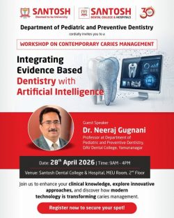 Department of Pediatric & Preventive Dentistry, Santosh Dental College & Hospital