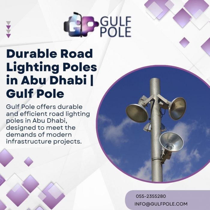 Durable Road Lighting Poles in Abu Dhabi | Gulf Pole Solutions