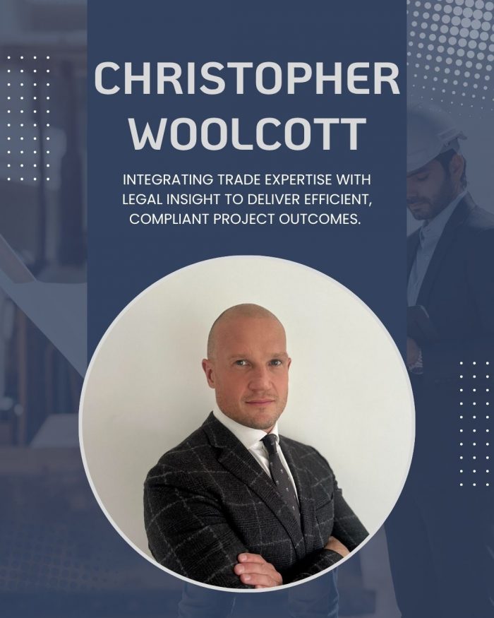 How Christopher Woolcott Combines Trade Experience with Legal Insight for Better Project Outcomes