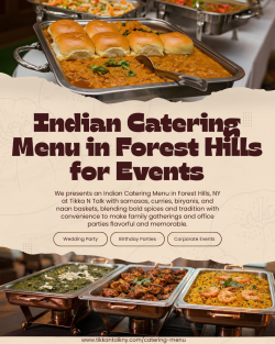 Indian Food Catering in Forest Hills for Events