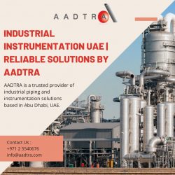 Industrial Instrumentation UAE | Reliable Solutions by AADTRA