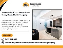 Key Benefits of Choosing a Single Storey House Plan in Googong – Sunny Homes