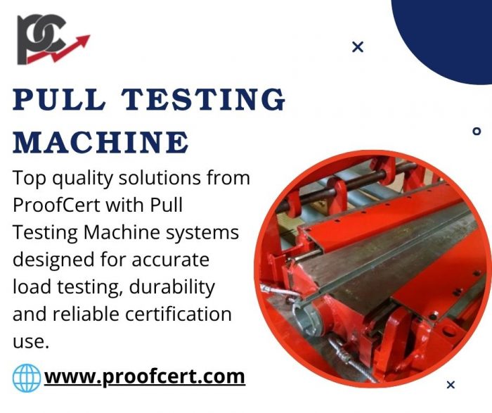 ProofCert Advanced Pull Testing Machine Solution Global