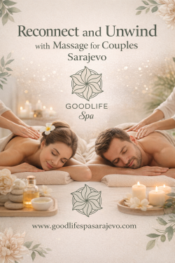 Reconnect and Unwind with Massage for Couples Sarajevo Retreat