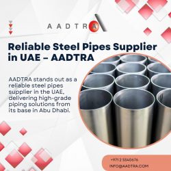Reliable Steel Pipes Supplier in UAE – AADTRA