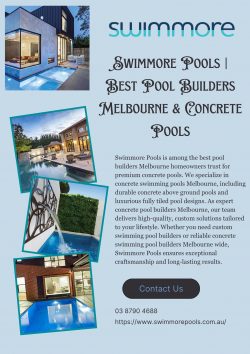 Swimmore Pools | Custom Swimming Pool Builders