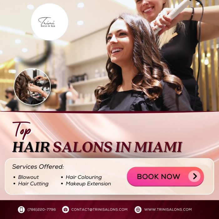 Top Hair Salons in Miami Trini Salon for Quality Hair Services