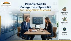 Reliable Wealth Management Specialist for Long-Term Success