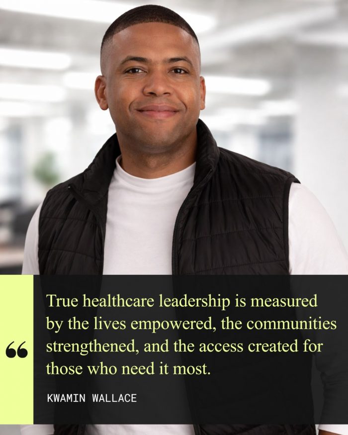 Kwamin Wallace Driving Equitable Healthcare Leadership Through Community Impact