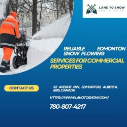 Reliable Edmonton Snow Plowing Services for Commercial Properties