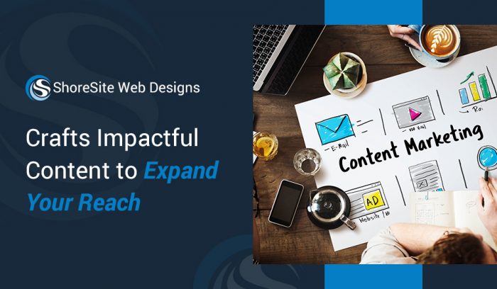ShoreSite Web Designs, LLC Crafts Impactful Content to Expand Your Reach