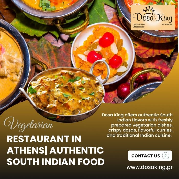 Vegetarian Restaurant in Athens | Authentic South Indian Food – Dosa King