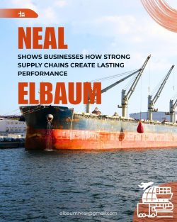 What Businesses Can Learn from Neal Elbaum About Supply Chain Performance