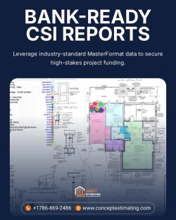 Construction Cost Estimating Services for Bank-Ready CSI Reports