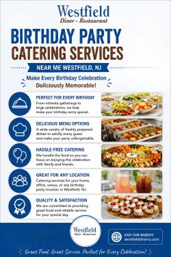 Birthday Party Catering Services Near Me in Westfield, NJ | Westfield Diner Restaurant