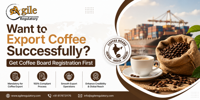 Want to Export Coffee Successfully? Get Coffee Board Registration First
