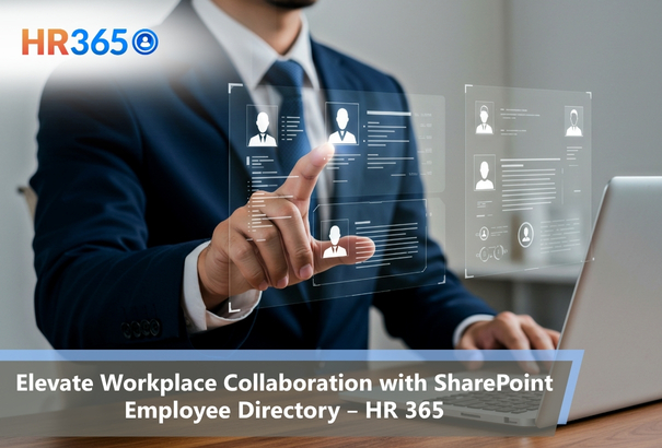 Elevate Workplace Collaboration with SharePoint Employee Directory – HR 365