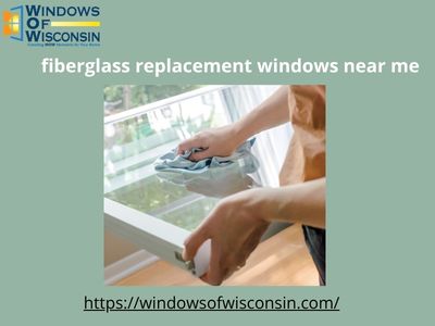 Fiberglass Replacement Windows Near Me | Energy-Efficient Window Replacement in Wisconsin