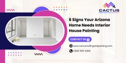 6 Signs Your Arizona Home Needs Interior House Painting