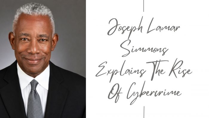 Joseph Lamar Simmons Explains The Rise Of Cybercrime