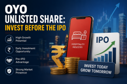 OYO Unlisted Share: Invest Before the IPO – Trade Unlisted