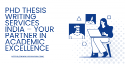 PhD Thesis Writing Services India – Your Partner in Academic Excellence