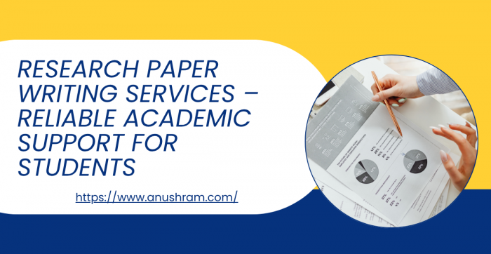 Research Paper Writing Services – Reliable Academic Support for Students