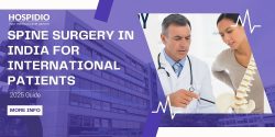 Spine Surgery in India for International Patients: A Complete Guide to Affordable Treatment