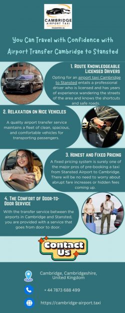 You Can Travel With Confidence With Airport Transfer Cambridge To Stansted