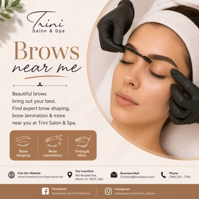 Brows Near Me Beauty Services by Trini Spa Brickell Experts
