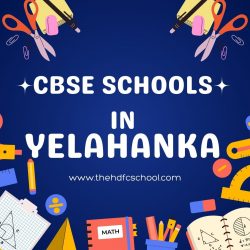 Leading Institutions in Yelahanka for CBSE Schools in Yelahanka Quality Learning and Development