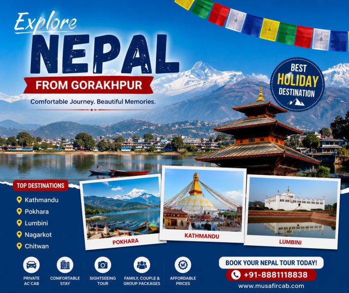 Gorakhpur to Nepal Tour Package – Explore the Beauty of Nepal