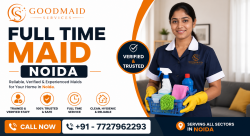 Full Time Maid Noida | Trusted Home Maid Services