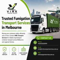 Need reliable fumigation transport services in Melbourne?