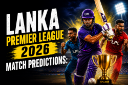 Lanka Premier League 2026 Match Predictions