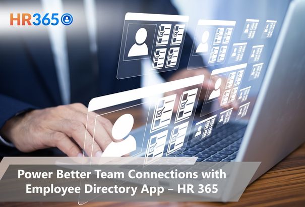 Power Better Team Connections with Employee Directory App – HR 365