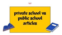 Informative Guides and Resources for Private School vs Public School Articles and Comparison