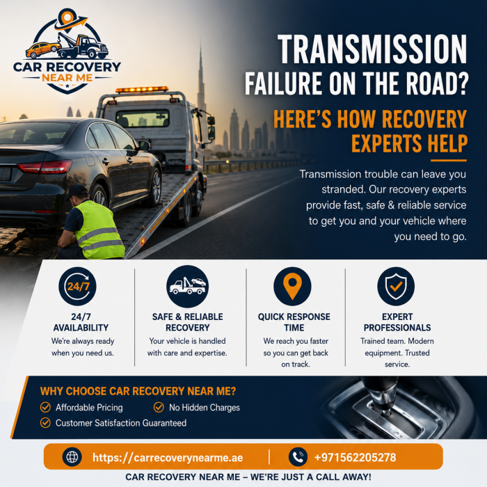 Transmission Failure on the Road? Here’s How Recovery Experts Help