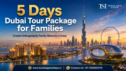 Book 5 Days Dubai Tour Package for Families