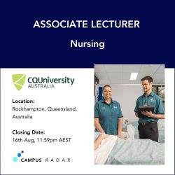 Associate Lecturer in Nursing at CQUniversity