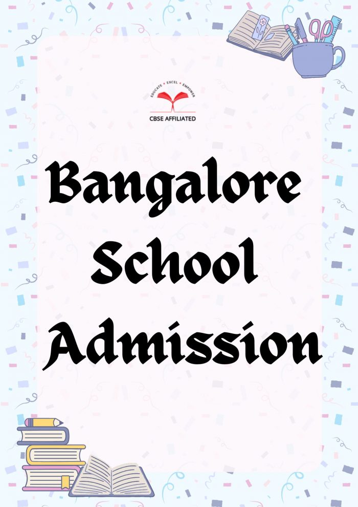 What Parents Should Know Before Bangalore School Admission