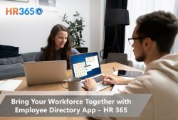 Bring Your Workforce Together with Employee Directory App – HR 365