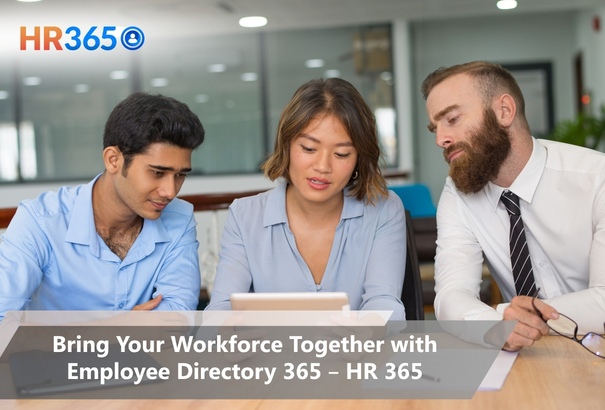 Bring Your Workforce Together with Employee Directory 365 – HR 365