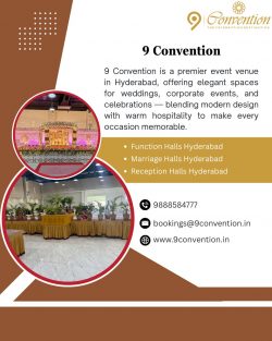 Stunning Spaces Await at the Wedding Halls Hyderabad Families Adore | 9 Convention
